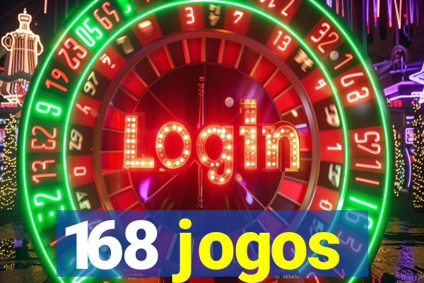 168 jogos